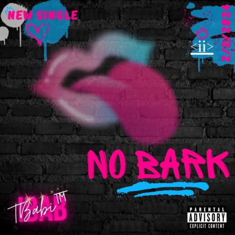 No Bark | Boomplay Music