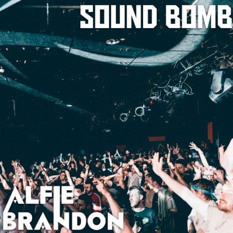 Sound Bomb | Boomplay Music