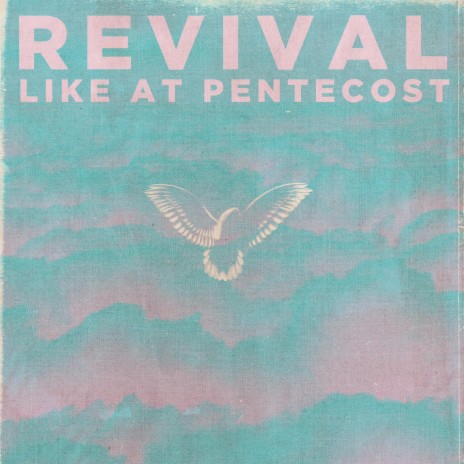 Revival (Like at Pentecost) (Live) | Boomplay Music