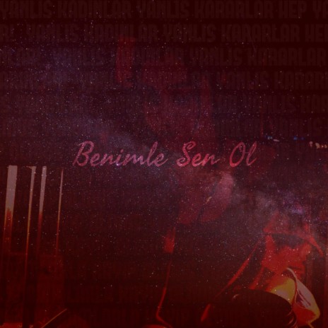 Benimle Sen Ol | Boomplay Music