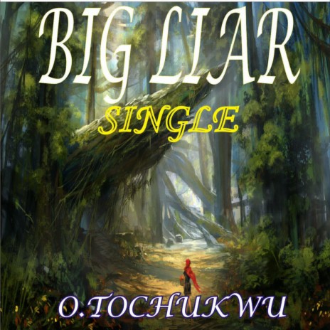 Big Liar | Boomplay Music
