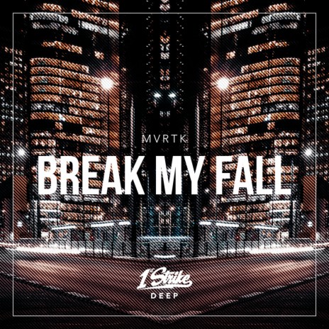 Break My Fall (Extended Mix) | Boomplay Music