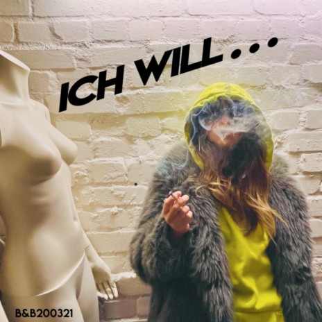 Ich Will... | Boomplay Music