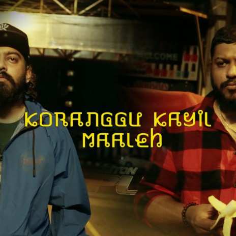 Koranggu Kayil Maaleh (Kkm) ft. Havoc Mathan & Havoc Naven | Boomplay Music