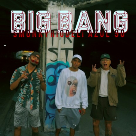 Big Bang ft. smonky, riodeli & beat jhaman | Boomplay Music