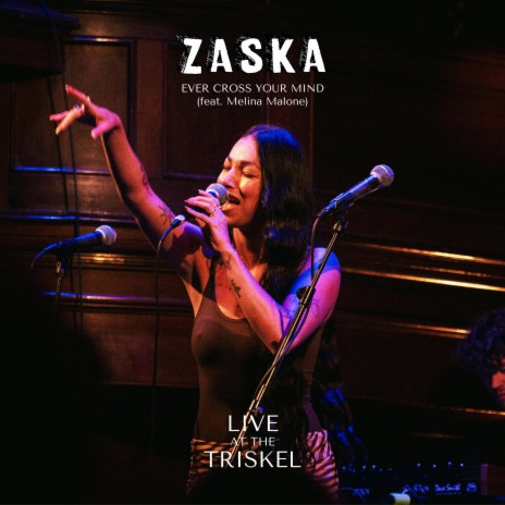 Ever Cross Your Mind [ (Live At The Triskel)] (Live) ft. Melina Malone