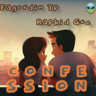 Fagordin x Rapkid Goe -Confession