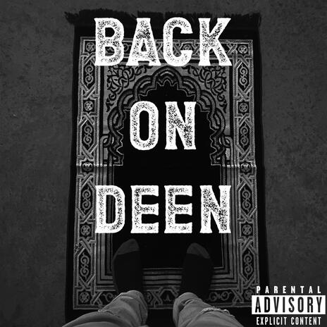 Back On Deen | Boomplay Music