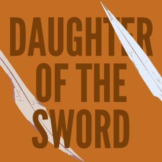 Daughter Of The Sword: South African Tale