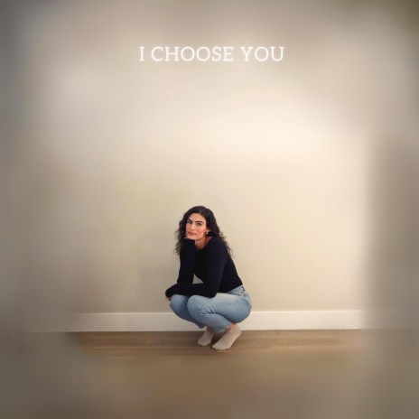 I Choose You | Boomplay Music