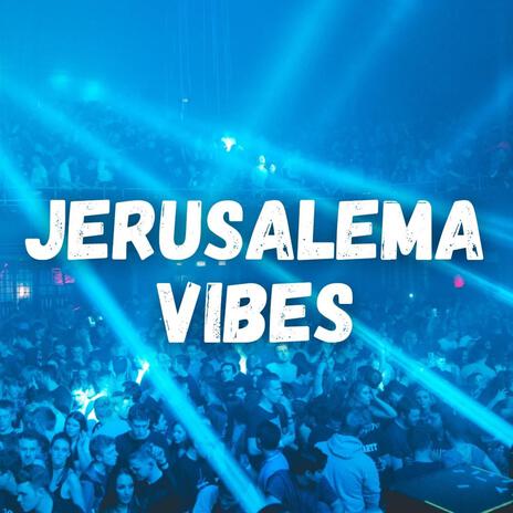 Jerusalema Vibes (New)