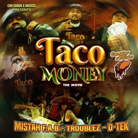 Taco Money ft. Troublez & D-Tek | Boomplay Music