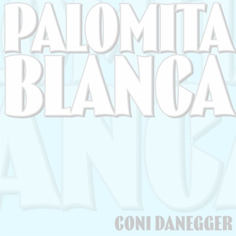 Palomita Blanca | Boomplay Music