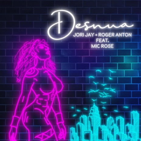 Desnua (feat. Mic Rose) | Boomplay Music