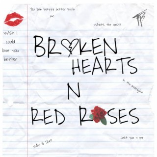 Broken Hearts N Red Roses