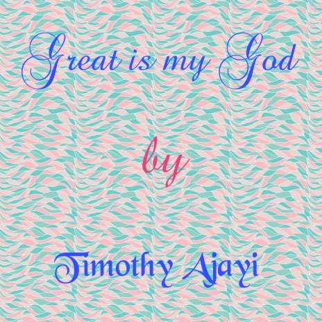Great is my God