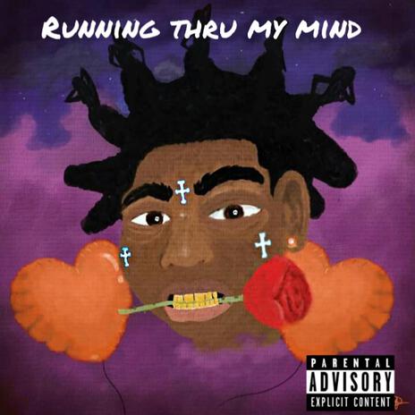 Running Thru My Mind | Boomplay Music