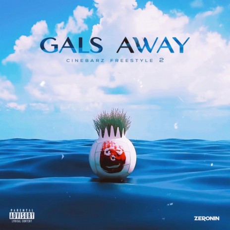 Gals Away (Cinebarz Freestyle 2) | Boomplay Music