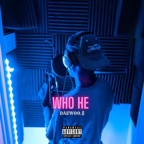 Who HE | Boomplay Music