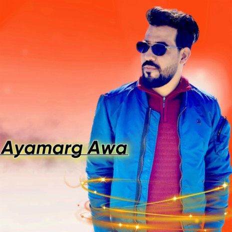 Ayamarg awa | Boomplay Music