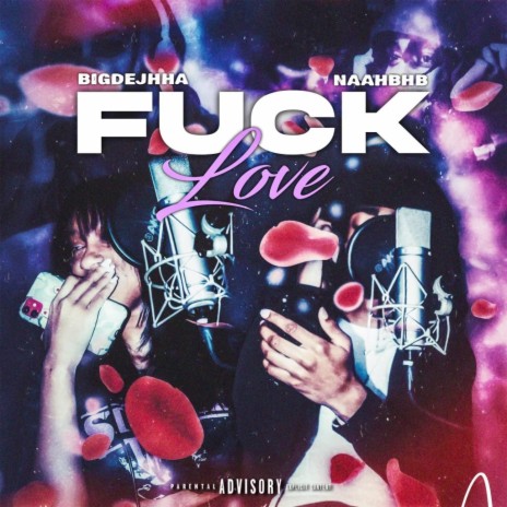 Fuck Love ft. Dejhha | Boomplay Music