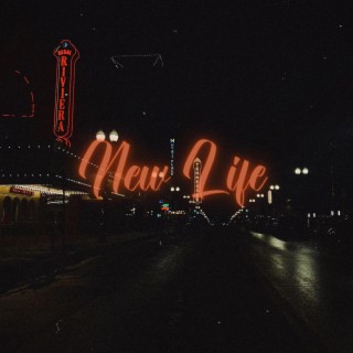 New Life lyrics | Boomplay Music