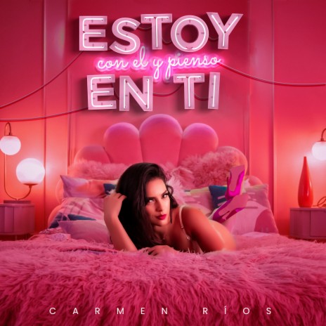 Estoy Con El Y Pienso En Ti | Boomplay Music