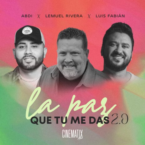 La Paz Que Tu Me Das 2.0 ft. Luis Fabián & Abdi | Boomplay Music