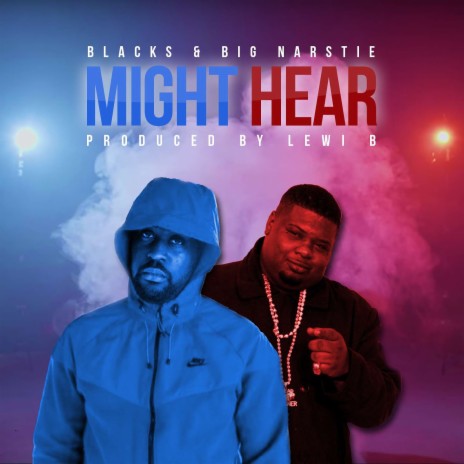 Might Hear ft. Big narstie | Boomplay Music