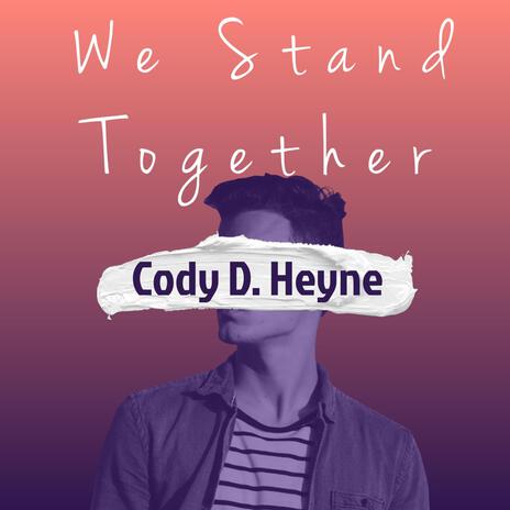 We Stand Together | Boomplay Music