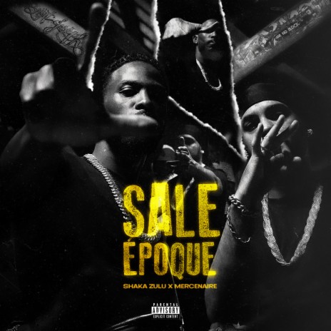 Sale Époque ft. Mercenaire | Boomplay Music