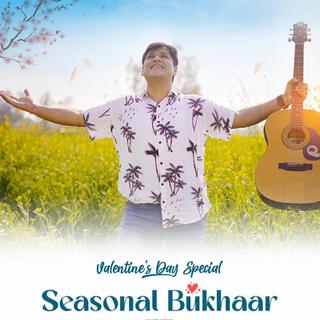 Seasonal Bukhaar