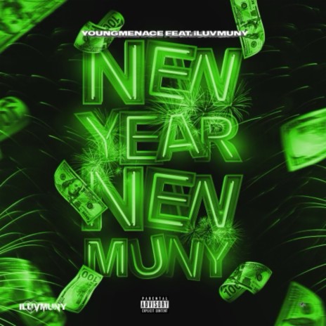 New Year New Muny ft. iLuvMuny | Boomplay Music
