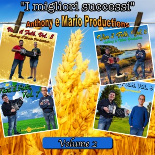 Anthony & Mario Productions: I migliori successi, Vol. 2
