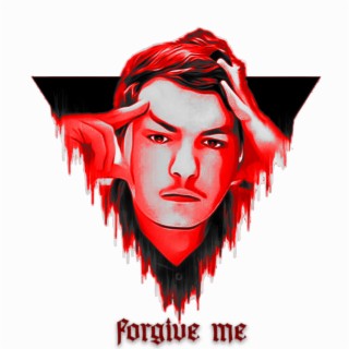 Forgive me (HQ)