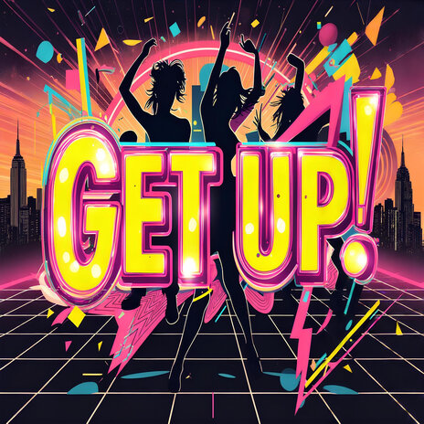 Get Up! | Boomplay Music