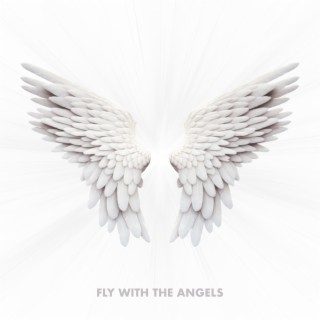 Fly With The Angels lyrics | Boomplay Music