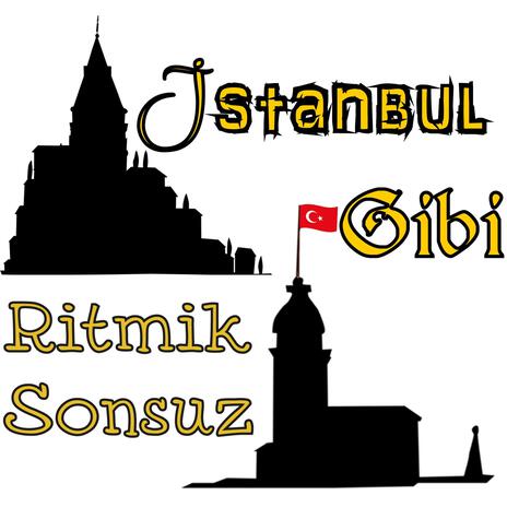 İstanbul gibi v.2 | Boomplay Music