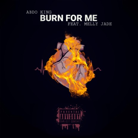 Burn For Me ft. Melly Jade