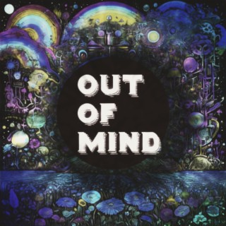 Out of Mind ft. kqa lyrics | Boomplay Music