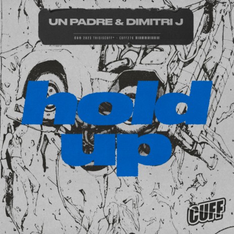 Hold Up ft. Dimitri J | Boomplay Music