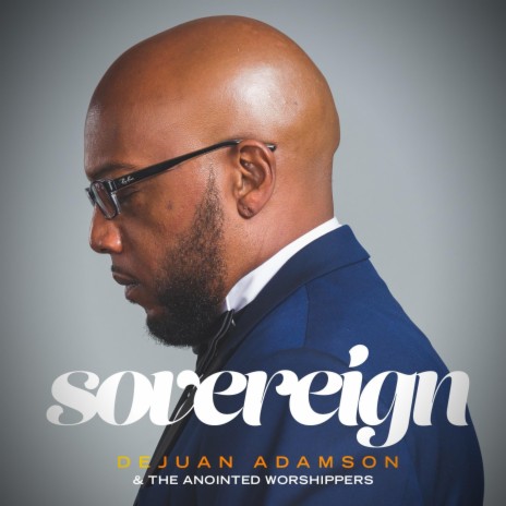 Sovereign ft. Kirisma Evans & Kellee Johnson | Boomplay Music