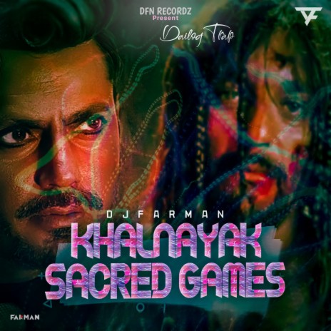 Khalnayak X Sacred Games (DailogTrap) | Boomplay Music