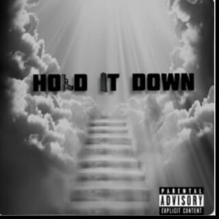 Hold It Down