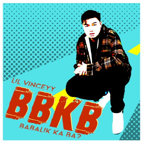 BBKB (Babalik Ka Ba?) | Boomplay Music