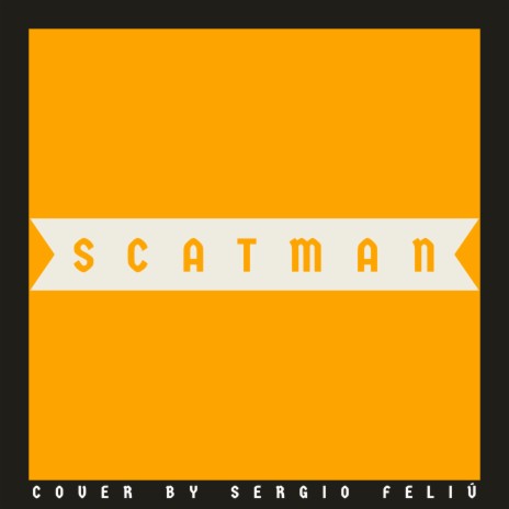 Scatman | Boomplay Music