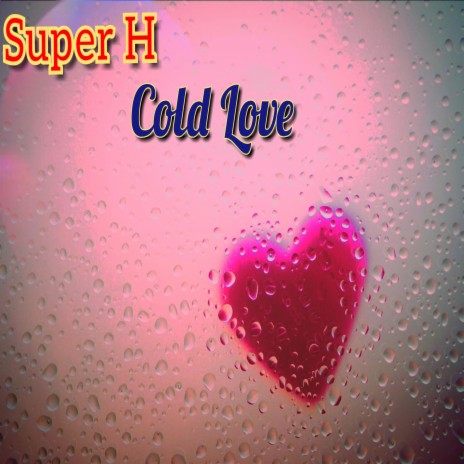 Cold Love | Boomplay Music