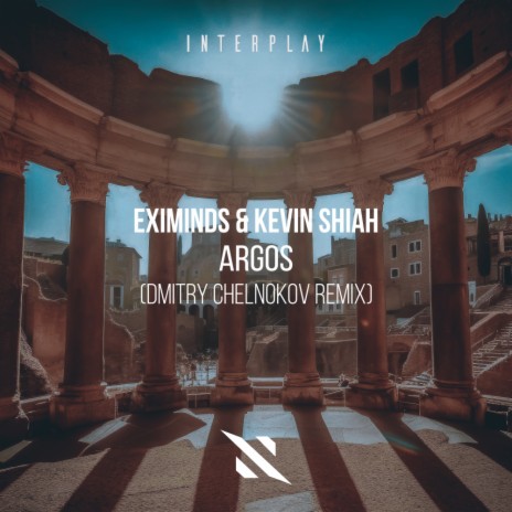 Argos (Dmitry Chelnokov Remix) ft. Kevin Shiah & Dmitry Chelnokov