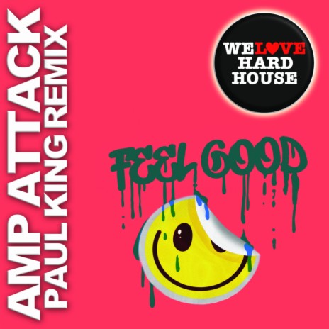 Feel Good (Paul King Remix)