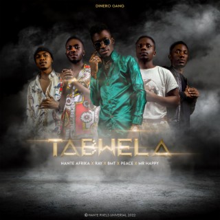 Tabwela (feat. Ray, BMT, Peace & Mr Happy)